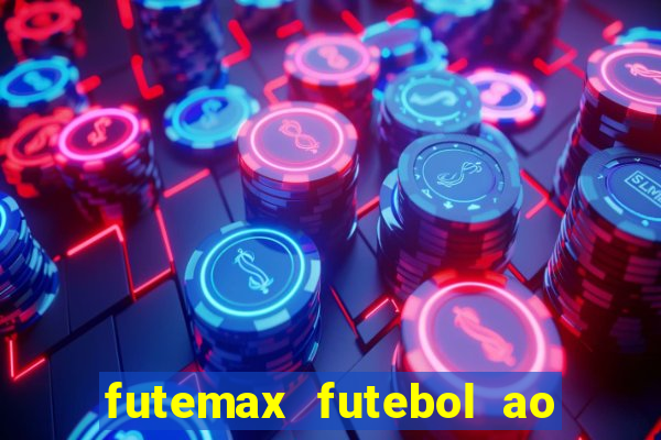 futemax futebol ao vivo sem anuncio